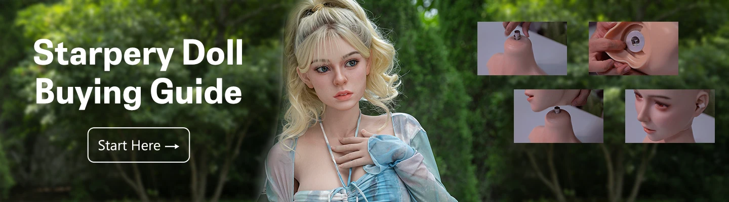 Starpery Sex Doll Beginner's Guide