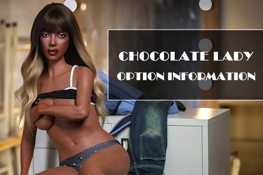 Chocolate Lady DOLL Option Information