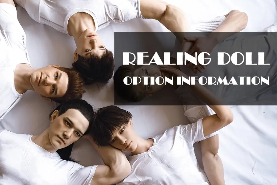 Realing Doll Option Information
