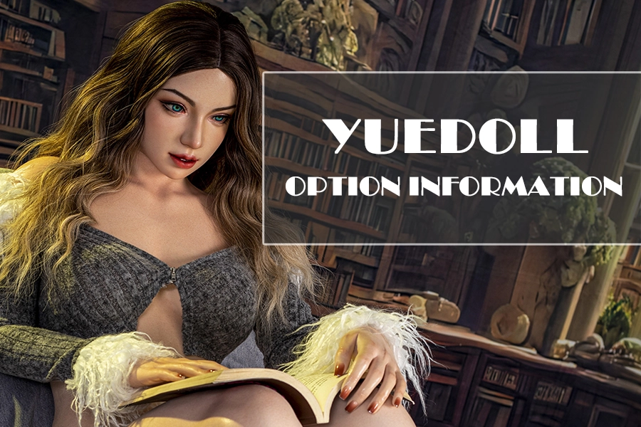 YUEDOLL Option Information